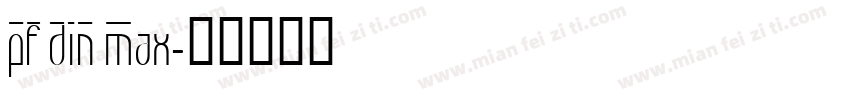 PF DIN Max字体转换